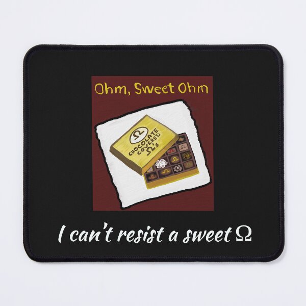 Item preview, I can't resist a sweet ohm (Ω) designed and sold by TechLaughs.