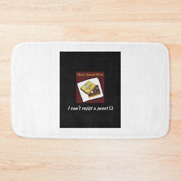 Item preview, I can't resist a sweet ohm (Ω) designed and sold by TechLaughs.