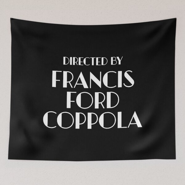 Item preview, Directed by Francis Ford Coppola designed and sold by keilamariadesig.