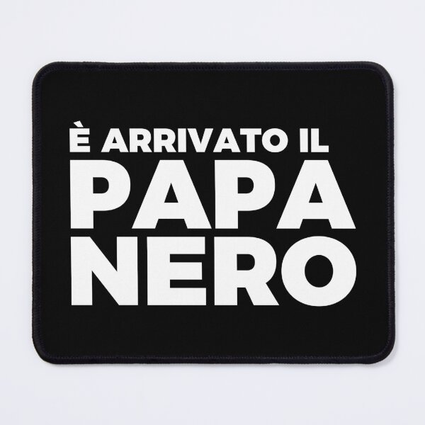 Item preview, è ARRIVATO IL PAPA NERO WHITE designed and sold by Dargiula.