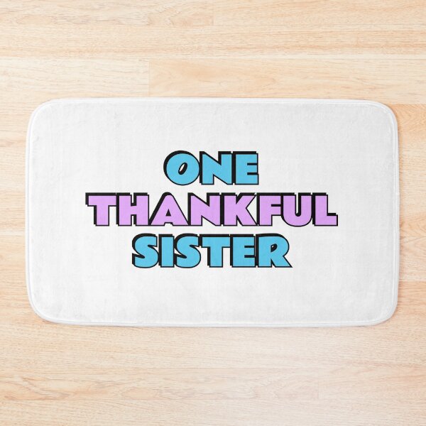 Item preview, One Thankful Sister designed and sold by Inspirationmotivation.
