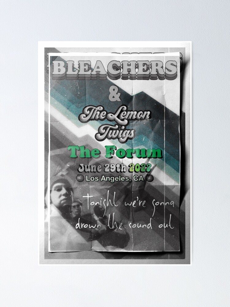 "Bleachers the forum unofficial fan made poster 2022 2" Poster for Sale