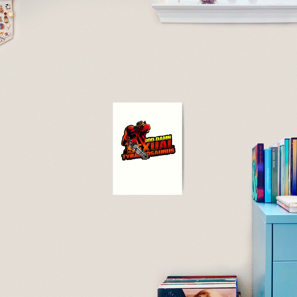 sexual tyrannosaurus Art Print
