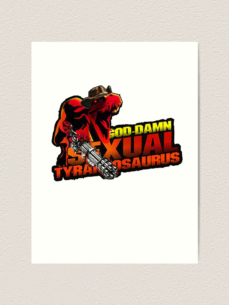Alternate view of sexual tyrannosaurus Art Print