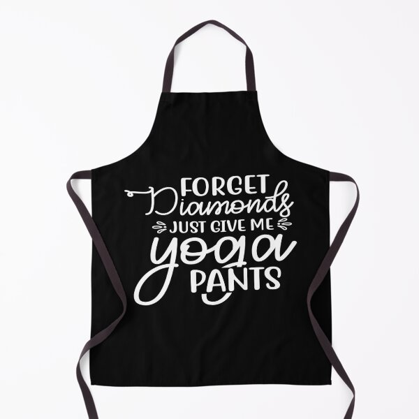 Item preview, Forget diamonds just give me yoga pants designed and sold by phassystore.