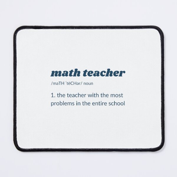 Item preview, Funny Math Teacher Joke - The teacher with the most problems in the entire school.  designed and sold by MathVerge.