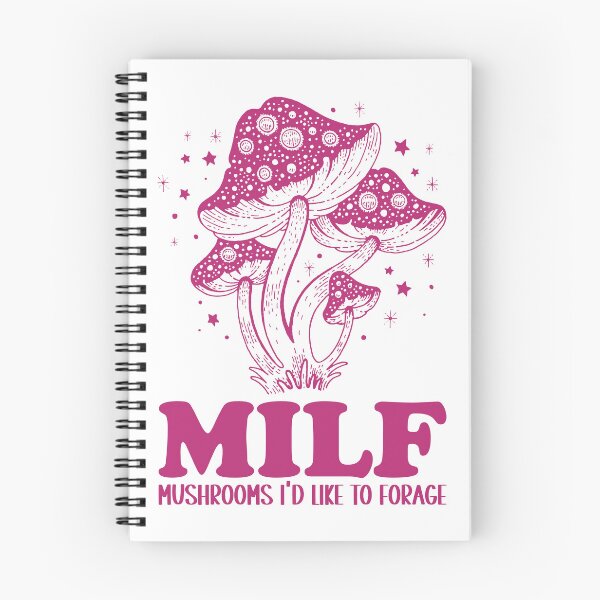 Item preview, MILF Mushrooms I'd Like To Forage Funny Mushrooms designed and sold by Pexilus.