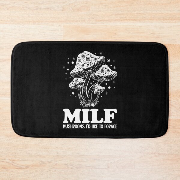 Item preview, Copy of MILF Mushrooms I'd Like To Forage Funny Mushrooms designed and sold by Pexilus.
