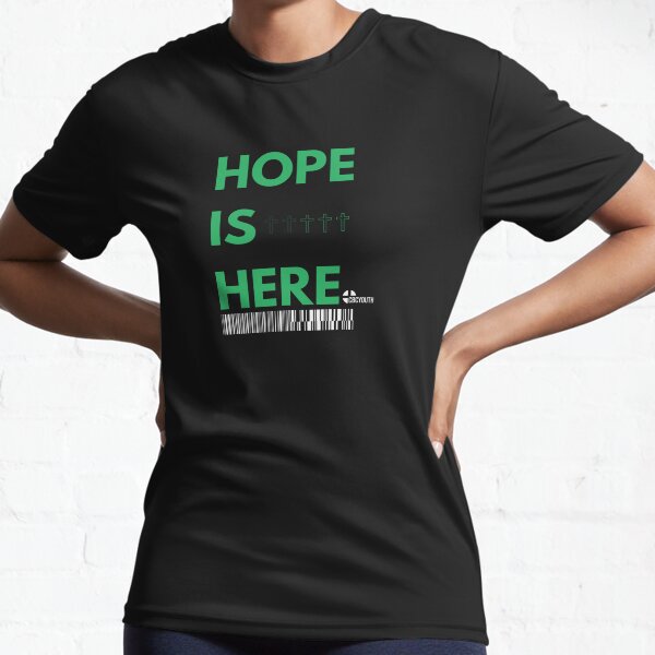 Hope is Here - CBC YOUTH Active T-Shirt