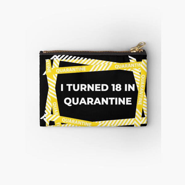 Item preview, I Turned 18 in Quarantine designed and sold by Dewlangrial.