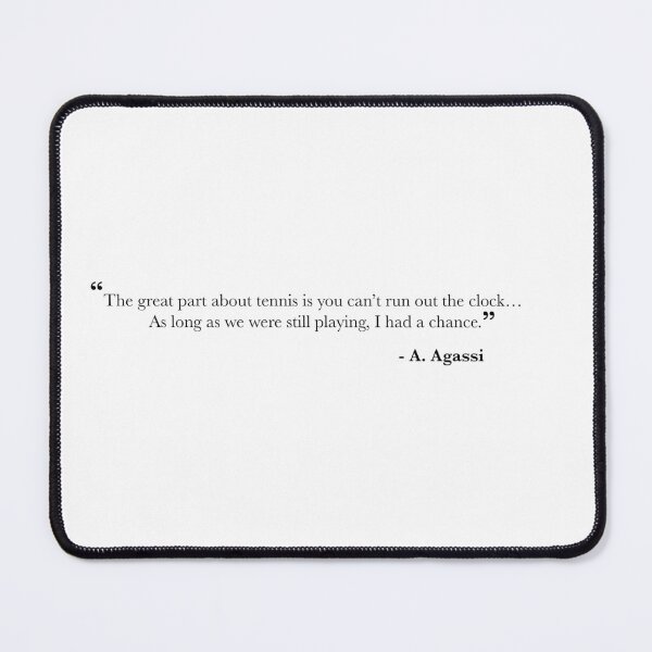 Item preview, Tennis Quotes - Agassi Tennis Star Quote designed and sold by TieBreak-Tennis.