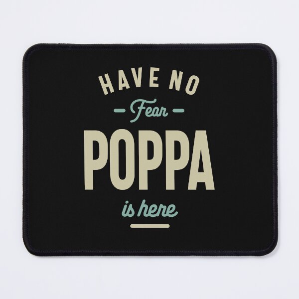 Item preview, Have No Fear Poppa Is Here - Dad and Grandpa designed and sold by cidolopez.