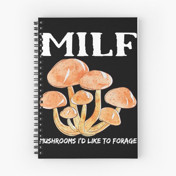 Item preview, MILF Mushrooms I'd Like To Forage Funny Mushrooms designed and sold by Pexilus.
