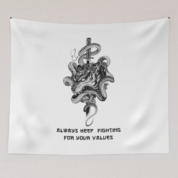 Item preview, always keep fighting for your values designed and sold by -DEEWOLF-.