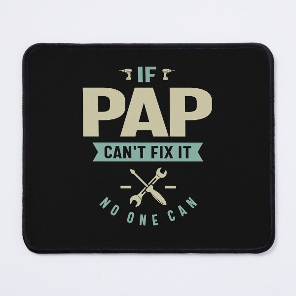 Item preview, If Pap Can't Fix It - Dad and Grandpa designed and sold by cidolopez.