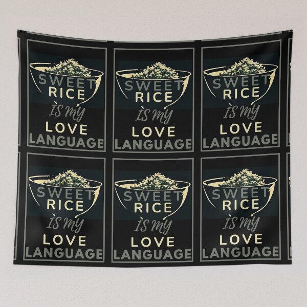 Item preview, SWEET RICE IS MY LOVE LANGUAGE 2 designed and sold by MoorCT522.