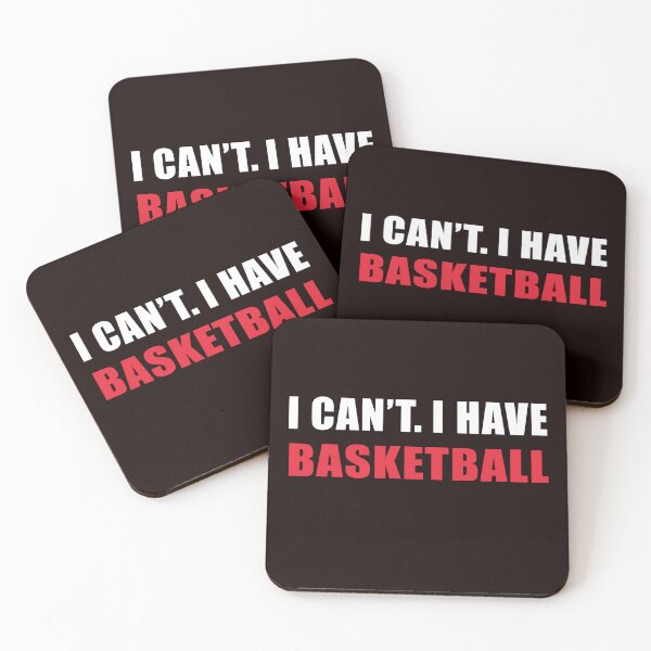 Item preview, I Can't I Have Basketball, Funny Basketball designed and sold by Aerial Addicts.