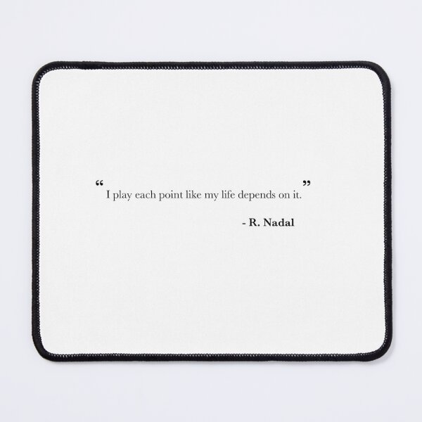 Item preview, Tennis Quotes - Rafa Tennis Star Quote designed and sold by TieBreak-Tennis.