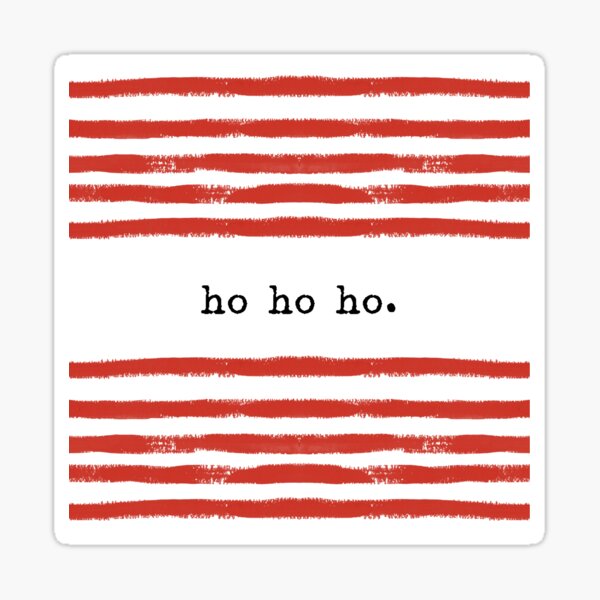 red stripe-ho ho ho Sticker