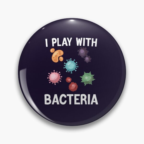 Item preview, Bacteria Gift Funny Microbiology I Play With Bacteria Gift designed and sold by Sarah38.
