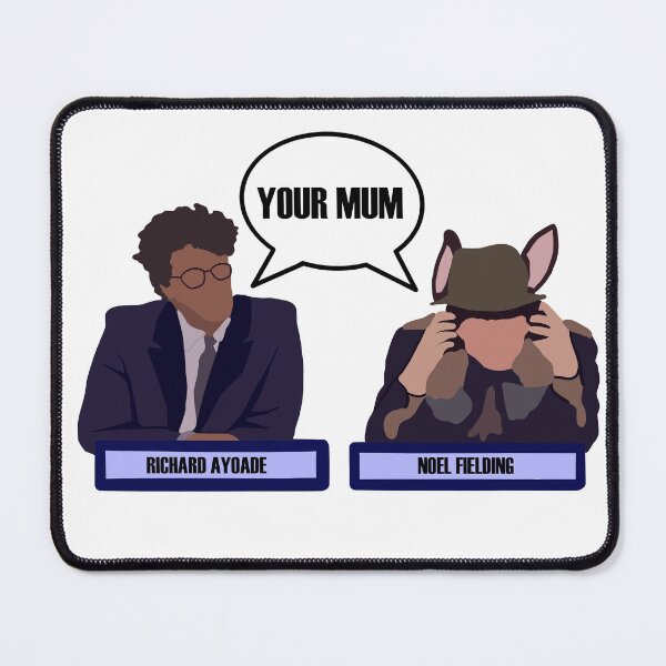 Item preview, Your mum, Richard Ayoade and Noel Fielding designed and sold by Natalie Jane.