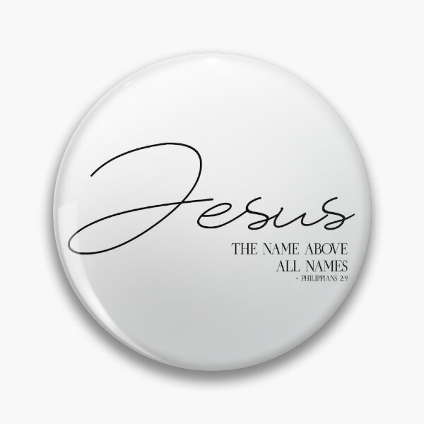 Item preview, Philippians 2:9 Jesus The Name Above All Names - Christian, Faith, Bible Verses Scriptures - Genesis, Revelations, Colossians, John 3:16, Matthew 16:16, Isaiah 40:2 designed and sold by zicutza.