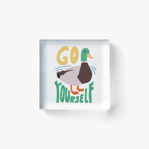 Item preview, Go Duck Yourself designed and sold by sillyquestions.