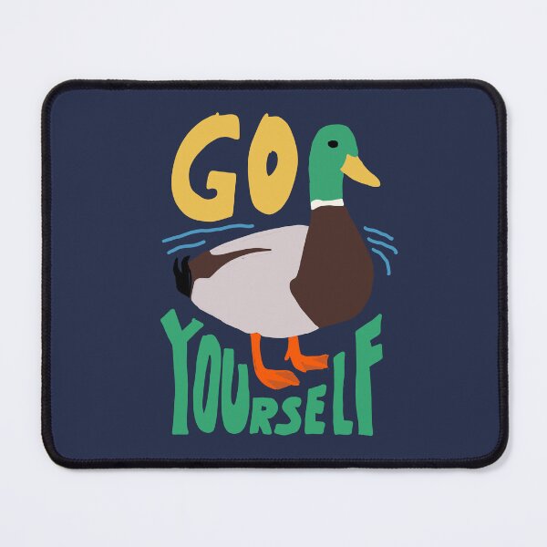 Item preview, Go Duck Yourself designed and sold by sillyquestions.