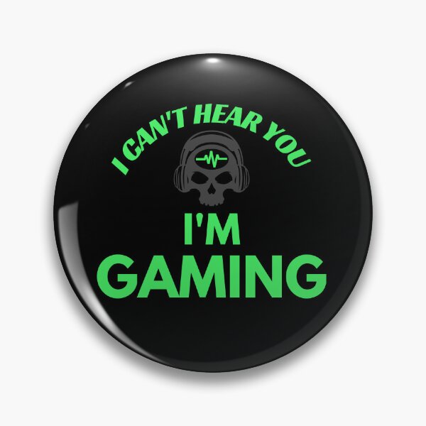 Item preview,  I Can't Hear You I'm Gaming designed and sold by El-kournafi.