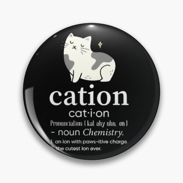 Item preview, Cation Funny Cat Ion Science Pawsitive Pun Chemistry designed and sold by FirnandArt.