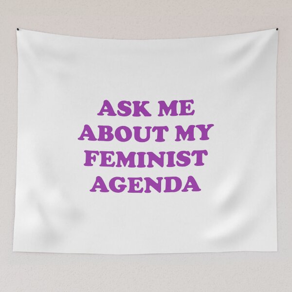 Item preview,  ASK ME ABOUT MY FEMINIST AGENDA  designed and sold by Inspirationmotivation.