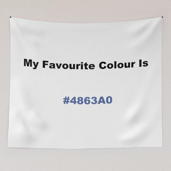 Item preview, My Favourite Colour Is #4863A0 designed and sold by kiippers.