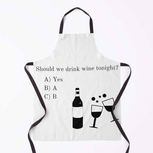 Item preview, Should We Drink Wine Tonight?  designed and sold by LadyKandis.