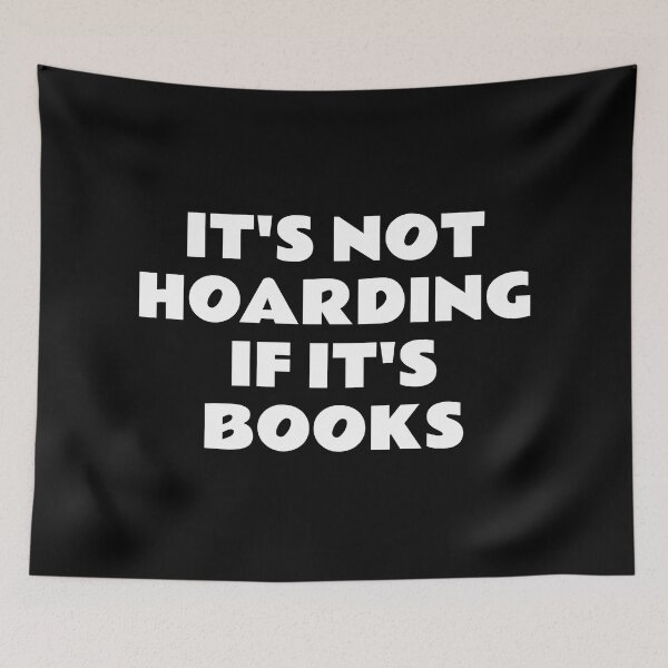 Item preview, Book lovers funny memes - not hoarding if it's books designed and sold by Inspirationmotivation.