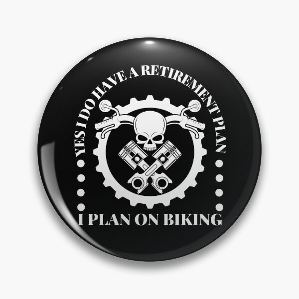 Item preview, Yes I Do Have A Retirement Plan I Plan On Biking designed and sold by AmberSiraj.