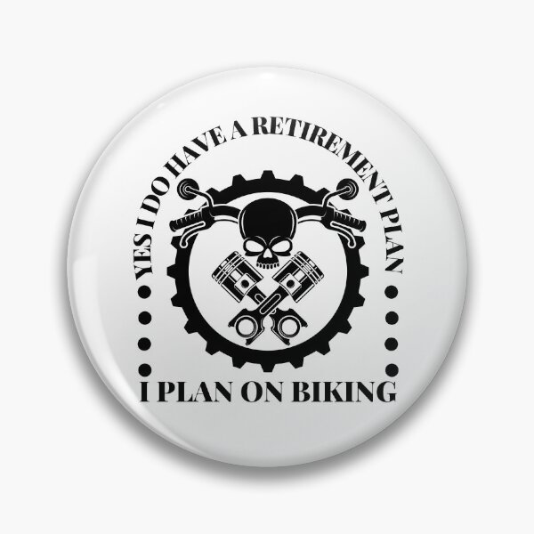 Item preview, Yes I Do Have A Retirement Plan I Plan On Biking designed and sold by AmberSiraj.