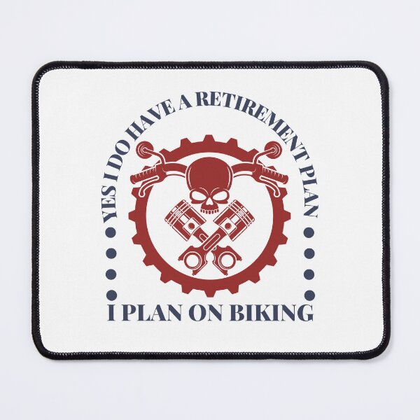 Item preview, Yes I Do Have A Retirement Plan I Plan On Biking designed and sold by AmberSiraj.