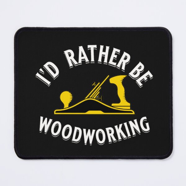 Item preview, I'd Rather Be Woodworking - Woodworking Carpentry Fun Graphic - Fun Woodworking Gifts       designed and sold by WoodWorkingInc.