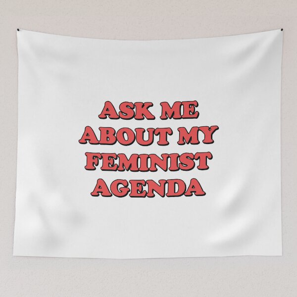 Item preview,  ASK ME ABOUT MY FEMINIST AGENDA  designed and sold by Inspirationmotivation.