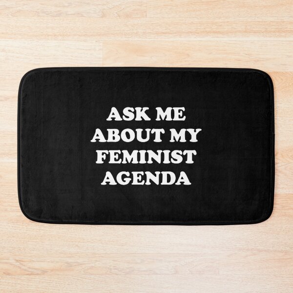 Item preview, Feminists - ASK ME ABOUT MY FEMINIST AGENDA  designed and sold by Inspirationmotivation.