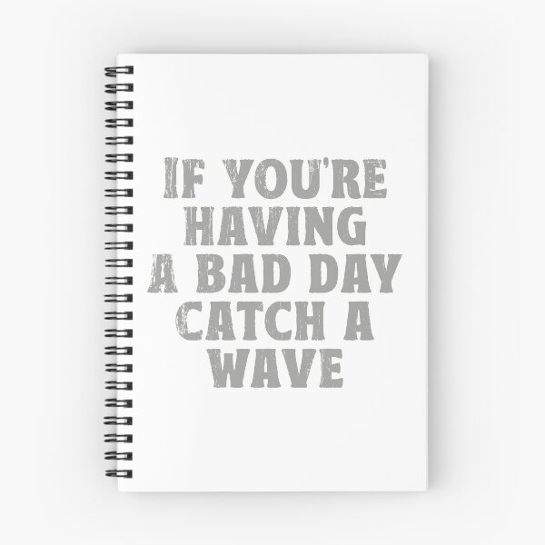 Item preview, Vintage Surf Quote Bad Day Catch A Wave designed and sold by TonySpencer.