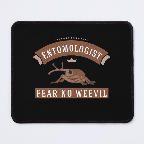 Item preview, Entomologist Fear No Weevil designed and sold by Hapoel.