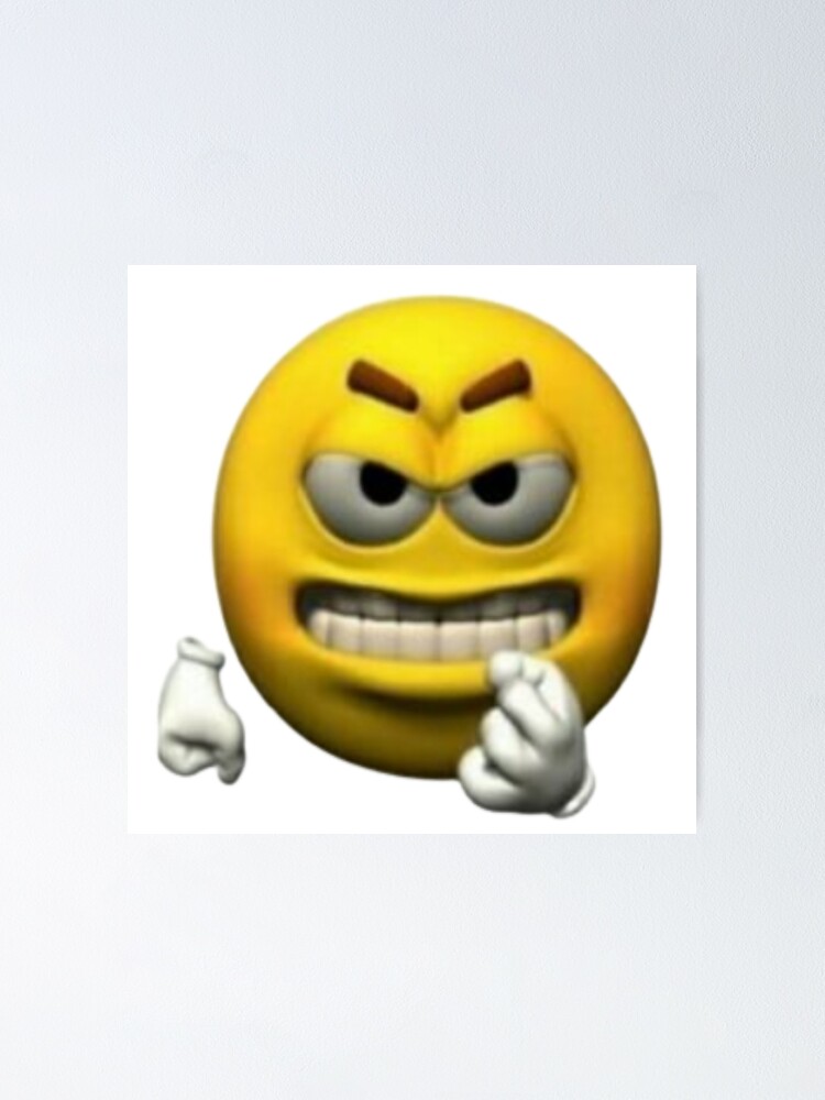 Goofy Angry Emoji Poster For Sale By Shrewd Mood Redbubble