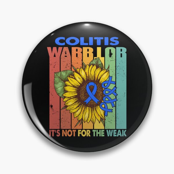 Item preview, Colitis Warrior - IT IS NOT FOR THE WEAK designed and sold by Fernandezf.