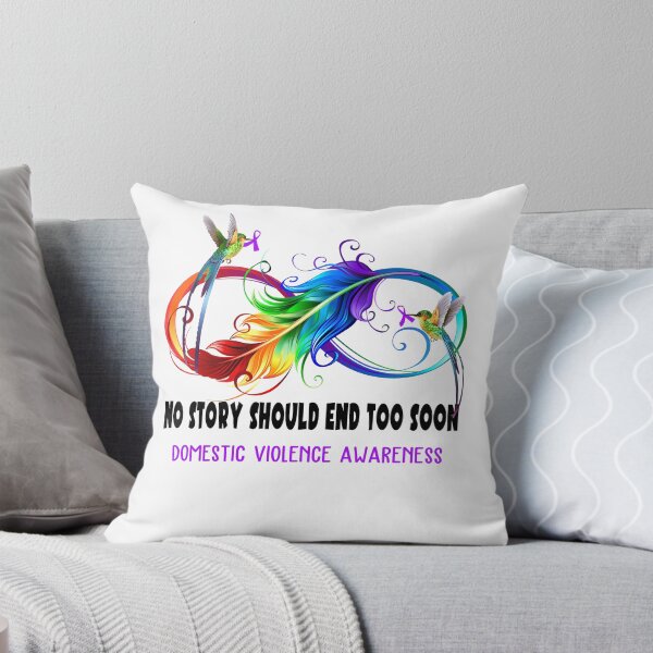 Item preview, Domestic Violence Awareness - NO STORY SHOULD END TOO SOON designed and sold by Jennpak.