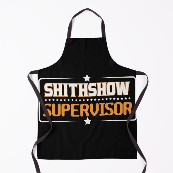 Item preview, Shitshow Supervisor designed and sold by RepublicOfFire.