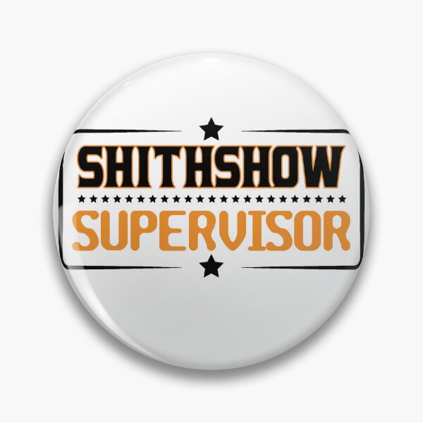 Item preview, Shitshow Supervisor Black designed and sold by RepublicOfFire.