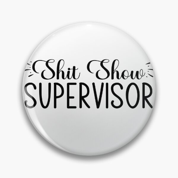 Item preview, Shitshow Supervisor Black designed and sold by RepublicOfFire.