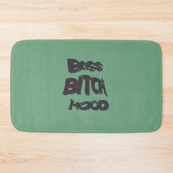 Item preview, boss bi*ch mood - girl boss designed and sold by Mused by Melancholy.
