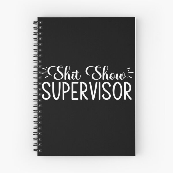 Item preview, Shitshow Supervisor White designed and sold by RepublicOfFire.